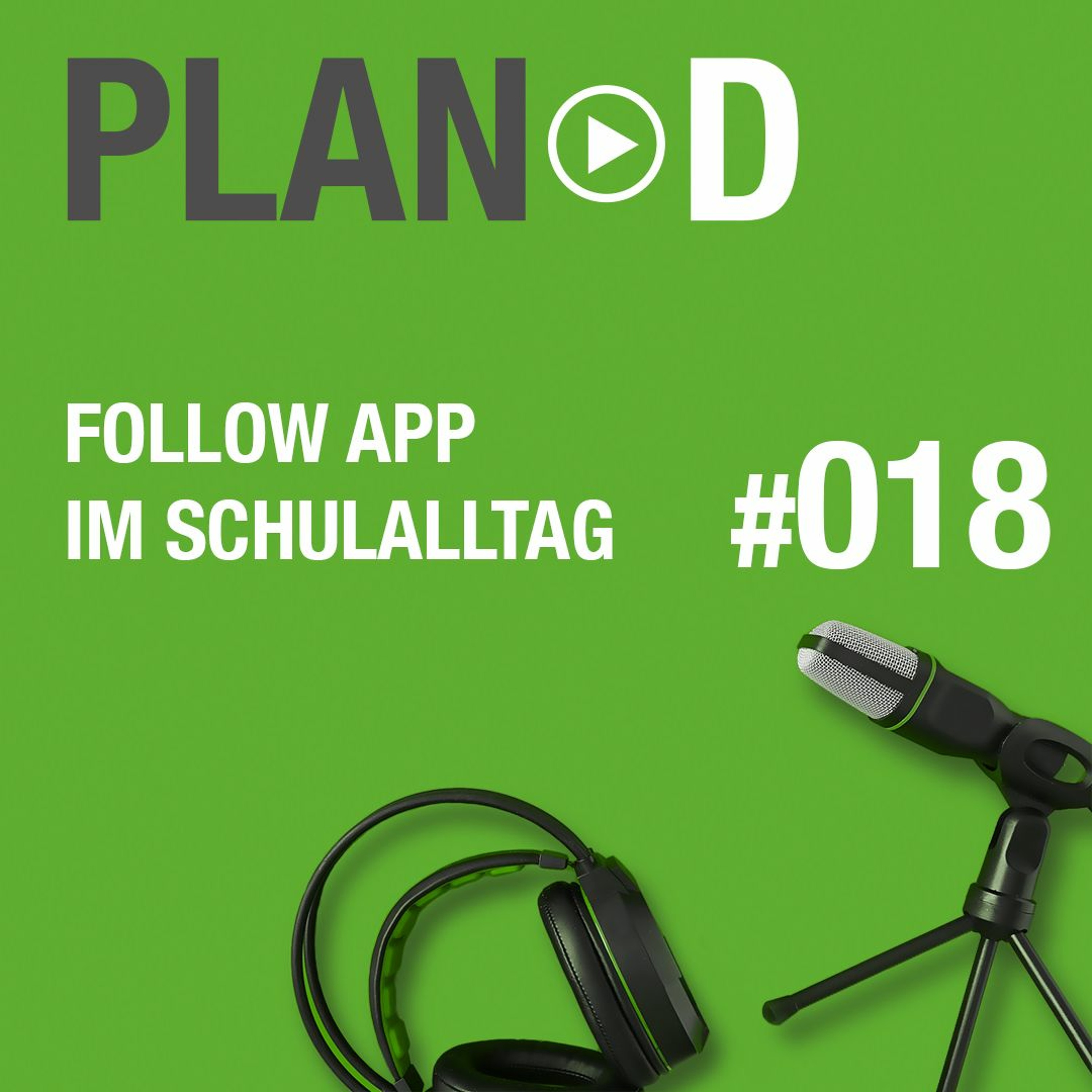 Follow App im Schulalltag | Folge #018