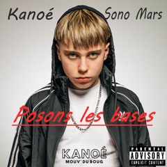 Kanoé - Posons Les Bases (Sono Mars Remix)