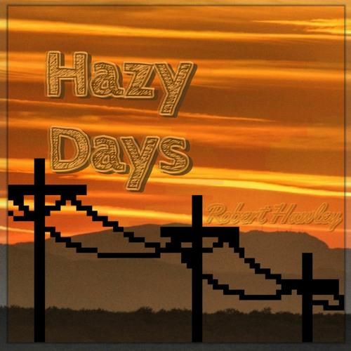 Hazy Days