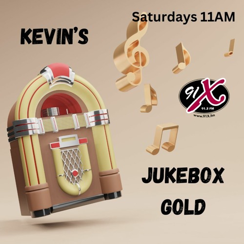 Stream Kevin's Jukebox Gold - March 30th, 2024 by 91X | Listen online ...
