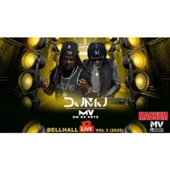 DJMJ BELLHALL LIVE VOLUME 3 - (Bouyon 2025)