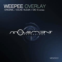 Weepee - Overlay (Original Mix)