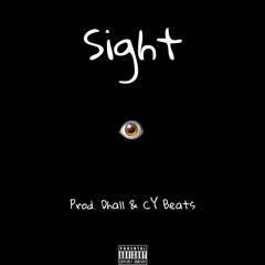 Sight (prod. Dhall x Cybeats)