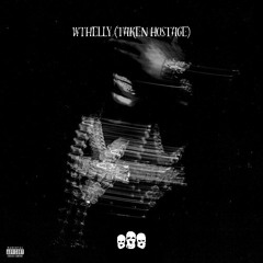 ROB49 - WTHELLY (TAKEN HOSTAGE)