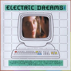 Giorgio Moroder - Electric Dreams