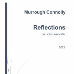 Reflections (solo violoncello)