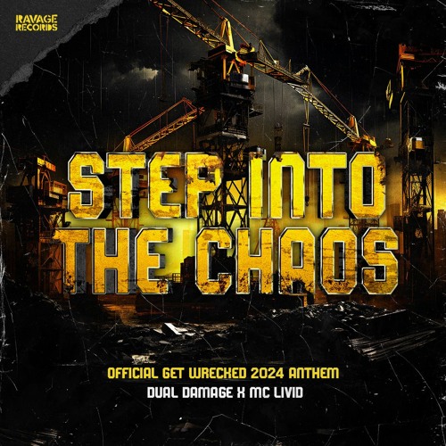 Dual Damage & MC Livid - Step Into The Chaos (Official Get Wrecked 2024 Anthem)