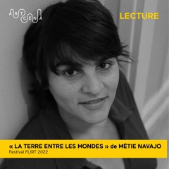 Lecture - « La Terre entre les mondes » de Métie Navajo