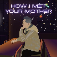 how i met your mother - PVA