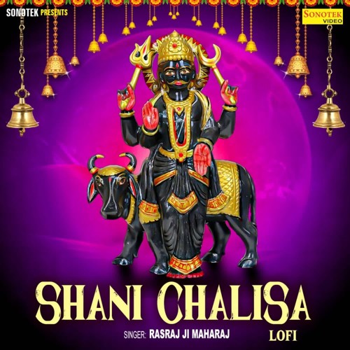 Stream Shani Chalisa - Lofi by Rasraj Ji Maharaj | Listen online for ...