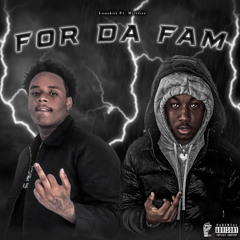 Louskiii x MirrGzz - For Da Fam