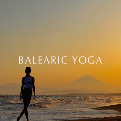 Balearic Yoga Mix by Gaku Nagashima