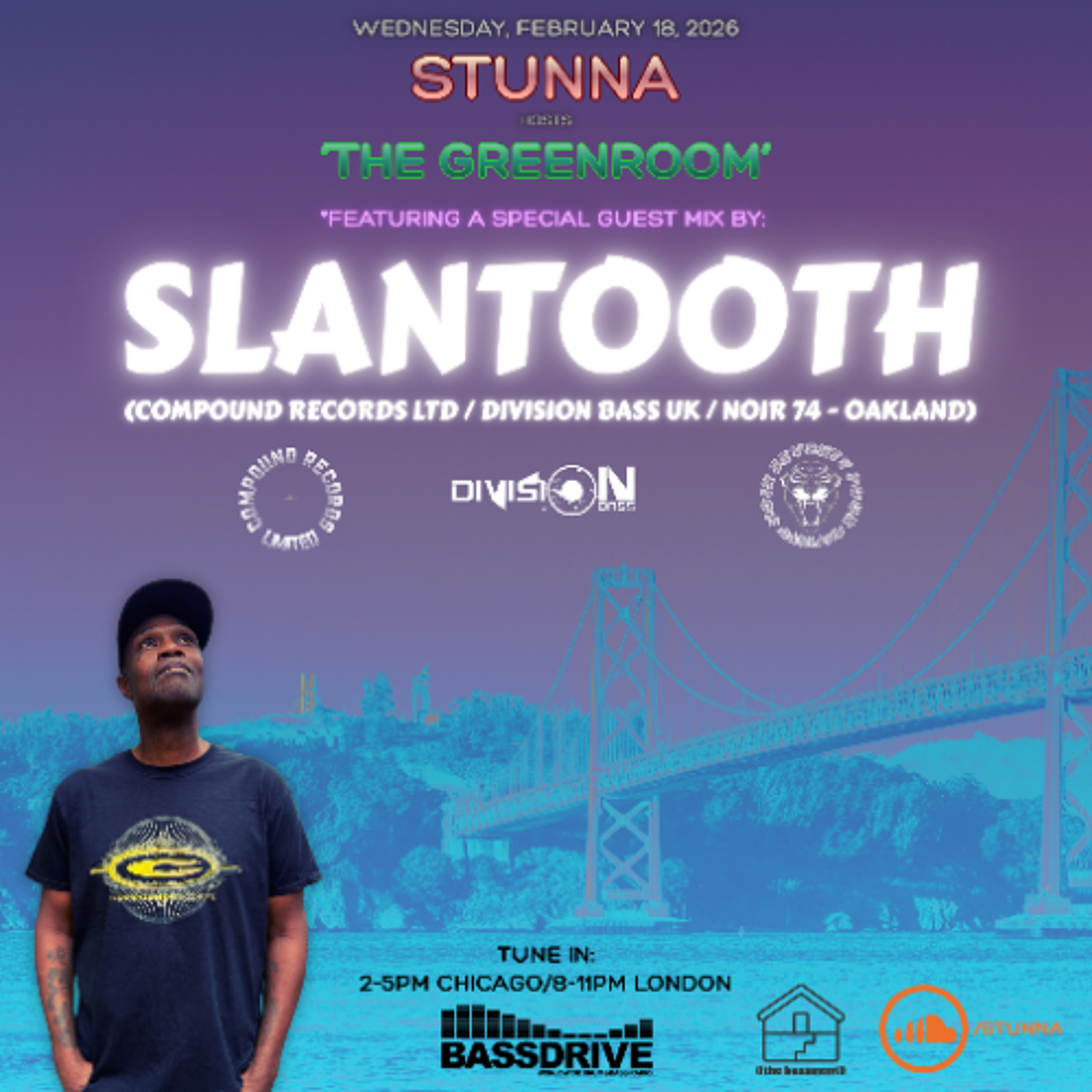 STUNNA Hosts THE GREENROOM with SLANTOOTH Guest Mix February 18 2026 episode artwork