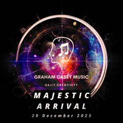 20 Dec 25 Majestic Arrival