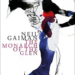 [Get] KINDLE 📚 Monarch Of The Glen by unknown [EBOOK EPUB KINDLE PDF]