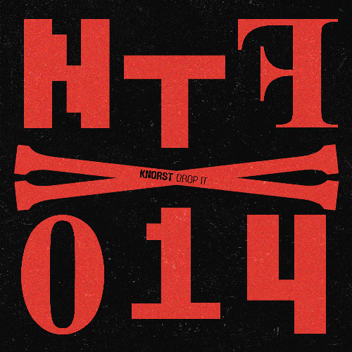 Knorst - Drop It (Not Too Fancy)