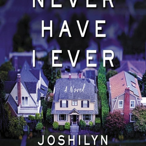 Stream episode Download⚡(PDF)❤ Never Have I Ever: A Novel by zainboonebiji  podcast | Listen online for free on SoundCloud