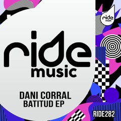 Dani Corral - Batitud ep / Release 01/04