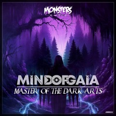 Mind Of Gaia - Master Of The Dark Arts [#MM052] (OUT NOW)