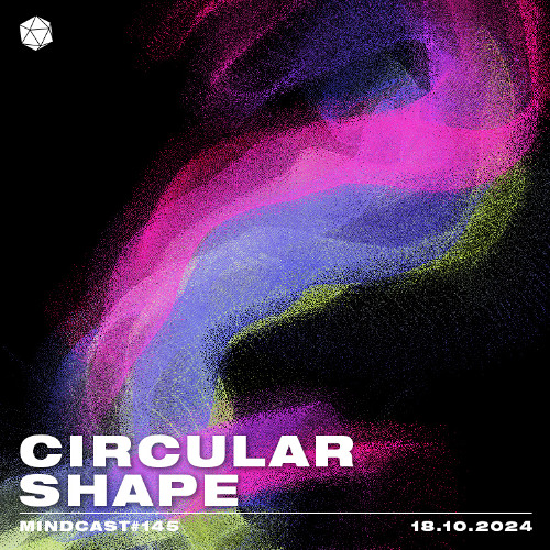 MINDCAST 145 by Circular Shape