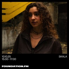 skala - 10.10.2025 - foundation.fm