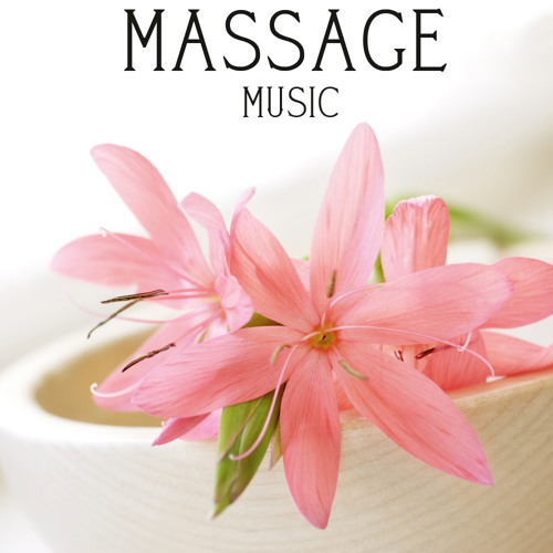 Stream Massage Spa by Massage Music | Listen online for free on SoundCloud
