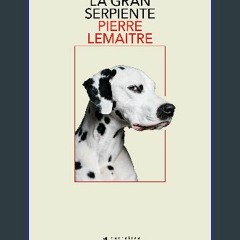 [ebook] read pdf 📕 La gran serpiente (Spanish Edition) Read online