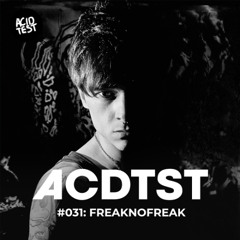 ACDTST031: FREAKNOFREAK