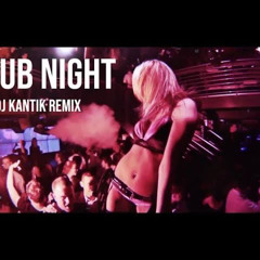 DJ KANTIK TRANCE - NIGHT CLUB ( Original Mix )