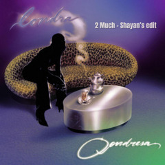 Qendresa - 2 Much (Shayan's edit) Free download