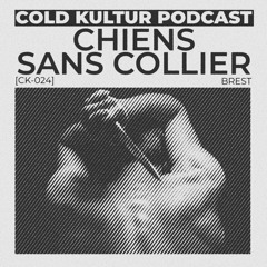 [CK-024] Chiens Sans Collier
