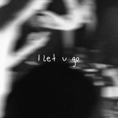 let u go
