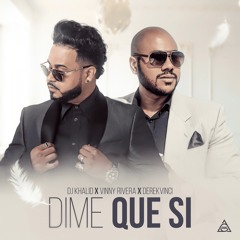 Dime Que Si