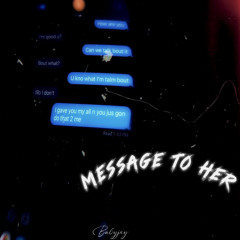 Message To Her (Official Audio) [prod. by JpBeatz]