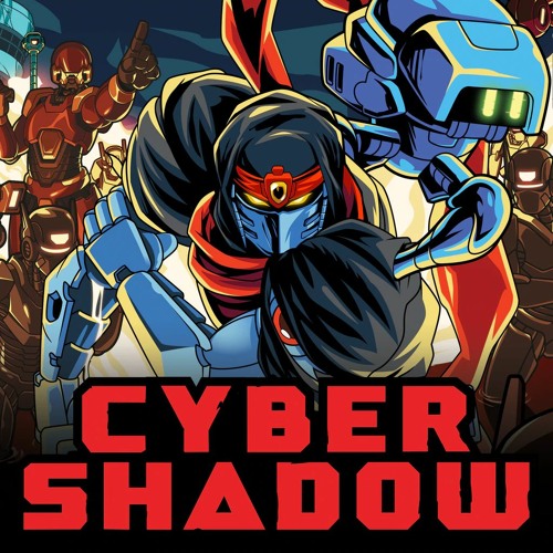 Cyber Shadow OST 38 - Outskirts 1