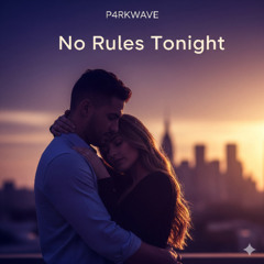 No Rules Tonight