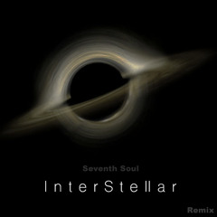 InterStellar ( Remix )