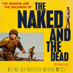 The Naked And The Dead