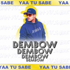 Yaa Tu Sabe 2020 ( DEMBOW )