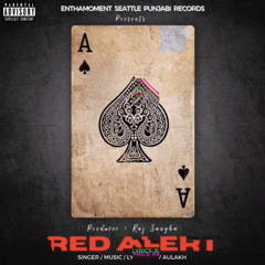 Red Alert - Rav Aulakh