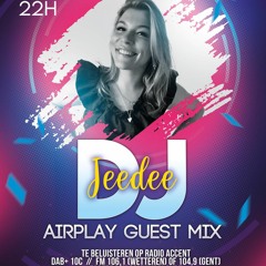 AIRPLAY GUEST MIX _ACCENT RADIO_  DJ Jeedee