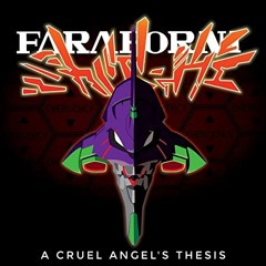 Neon Genesis Evangelion - A Cruel Angel's Thesis Mothership Remix