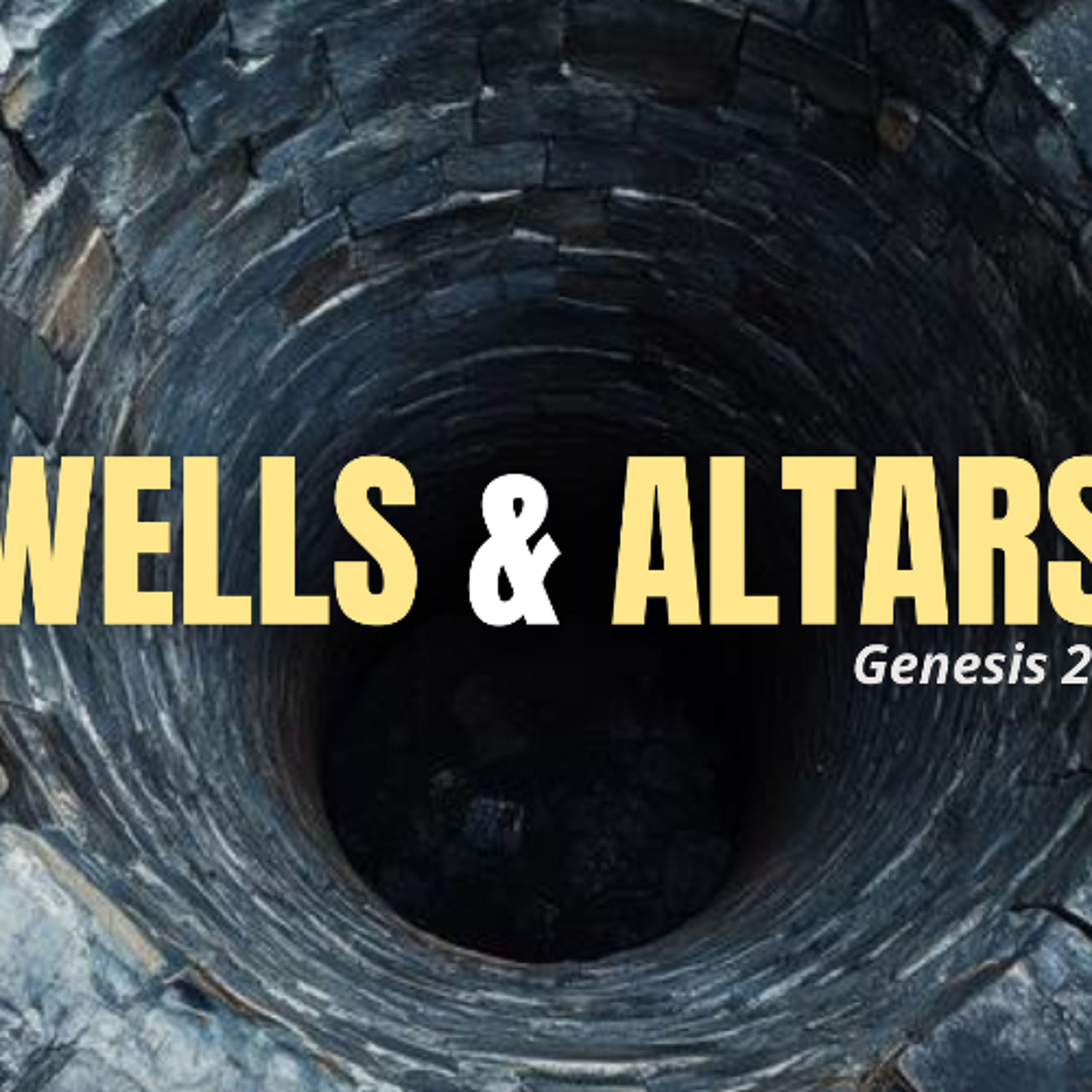 Pastor Mike Parady - Wells & Altars