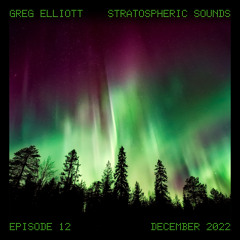 Stratospheric Sounds, Episode 12 - 2022 Rewind