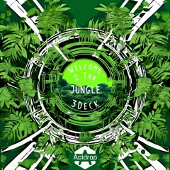 Welcome 2 Tha Jungle (3Deck)