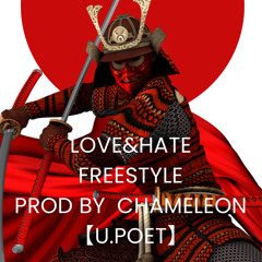 【U.Poet】LOVE & HATE  FREESTYLE