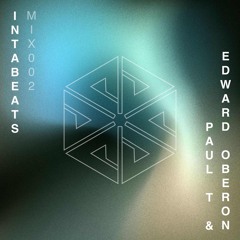 Intabeats Mix 002 - Paul T & Edward Oberon