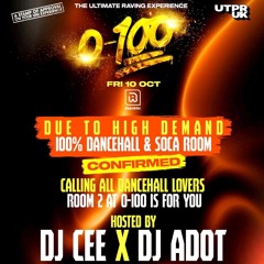 DJ ADOT @ 0-100 | DANCEHALL | SOCA | & MORE | HOSTED BY JRTHEHOST
