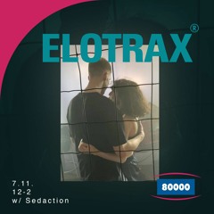 Elotrax w/ Sedaction
