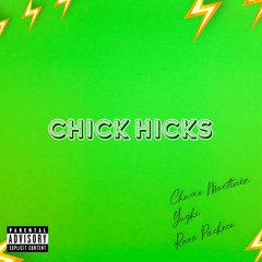 Chick Hicks - Chucro Martínëz, Yughi & Rare Pacheco [Rare Pacheco]